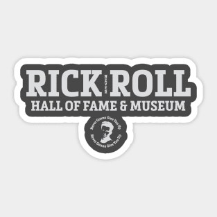 Rick Roll Hall of Fame Sticker